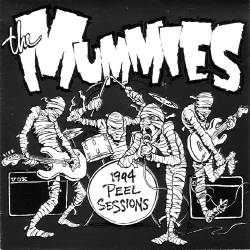 The Mummies : 1994 Peel Sessions